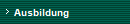 Ausbildung