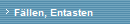 Fllen, Entasten